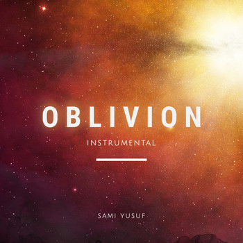 Sami Yusuf - Oblivion