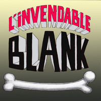 Blank - L'invendable Blank
