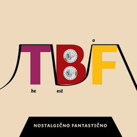 TBF - Nostalgično Fantastično