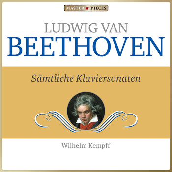 Wilhelm Kempff - Ludwig van beethoven - sämtliche klaviersonaten (The Piano sonatas)