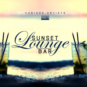 Various Artists - Sunset Lounge Bar, Vol. 4