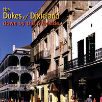 Dukes of Dixieland - Down By The Riverside