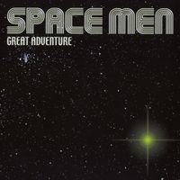 Great Adventure - Space Men