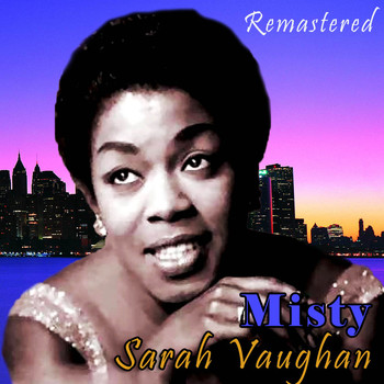 Sarah Vaughan - Misty (Remastered)