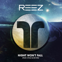 Reez - Night Won't Fall