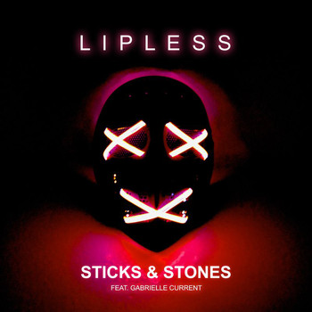 Lipless - Sticks And Stones