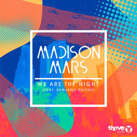 Madison Mars - We Are The Night