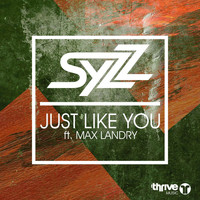 Syzz - Just Like You