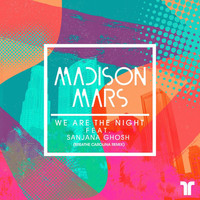 Madison Mars - We Are The Night (Breathe Carolina Remix)