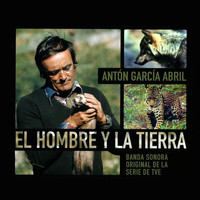 Antón García Abril - El Hombre y la Tierra (Banda Sonora Original de la Serie de TVE)