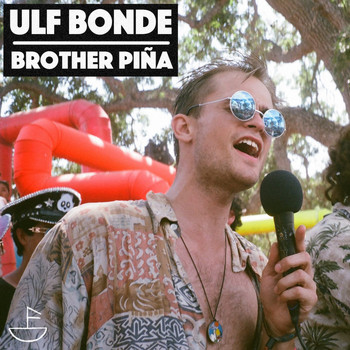 Ulf Bonde - Brother Pina