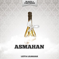 Asmahan - Leita Lilbarak