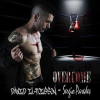 David Il-Poisson, Sergio Paredes - Overcome