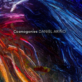 Daniel Ariño - Cosmogonies