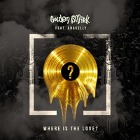 Golden Smirk - Where is the Love? (Explicit)