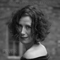 Sissel Morken Gullord - Fever