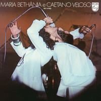 Maria Bethânia, Caetano Veloso - Maria Bethânia E Caetano Veloso - Ao Vivo