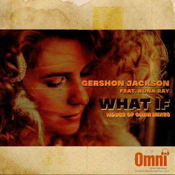 Gershon Jackson - What If (feat. Rona Ray)