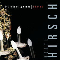 Ludwig Hirsch - Dunkelgrau Live!