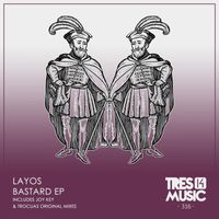 LAYOS - BASTARD EP