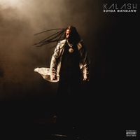 Kalash - Bonda Manmanw (Explicit)