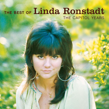 Linda Ronstadt - The Best Of Linda Ronstadt: The Capitol Years