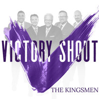 Kingsmen - Victory Shout