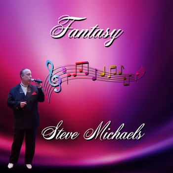 Steve Michaels - Fantasy