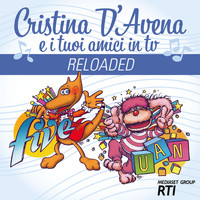 Cristina D'Avena - Cristina D'Avena e i tuoi Amici in Tv Reloaded