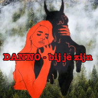 Danno - Bij Je Zijn
