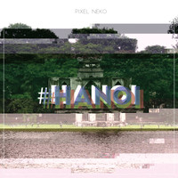 Pixel Neko - Hà Nội