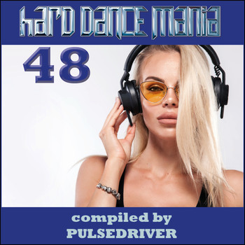 Pulsedriver - Hard Dance Mania 48