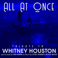 John Redmon - All at Once (Tribute to Whitney Houston)