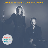 Charlie Hunter & Lucy Woodward - Can't Let Go