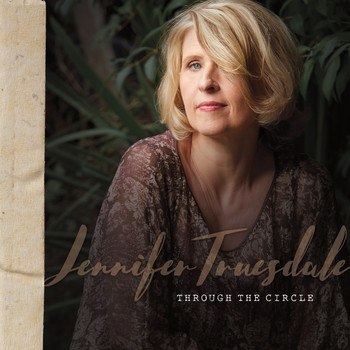 Jennifer Truesdale - Through the Circle