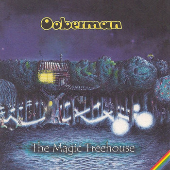 Ooberman - The Magic Treehouse