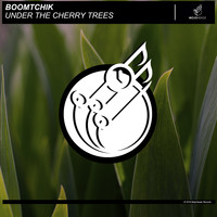 Boomtchik - Under the Cherry Trees