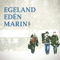 Ånon Egeland, Mats Edén & Mikael Marin - Egeland/Edén/Marin Vol. 1