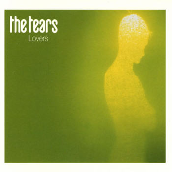 The Tears - Lovers