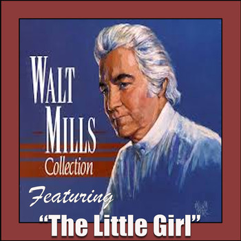 Walt Mills - Walt Mills Collection