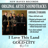 Gold City - I Love This Land (Performance Tracks) - EP