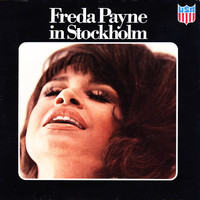 Freda Payne - Freda Payne in Stockholm