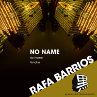 Rafa Barrios - No Name (Explicit)