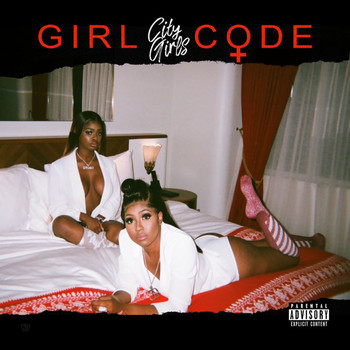 City Girls - Girl Code (Explicit)