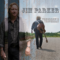 Jim Parker - Tomorrow's Yesterday