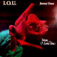 Jimmy Dean  - I.O.U.