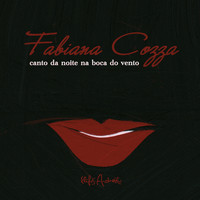 Fabiana Cozza - Canto da Noite Na Boca do Vento