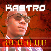 Kastro - Kha di ni funa (Mashamba)