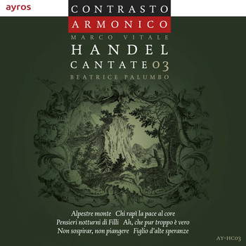 Beatrice Palumbo, Contrasto Armonico & Marco Vitale - Handel: Cantate 03