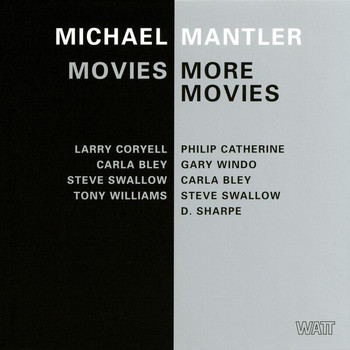 Michael Mantler - Movies / More Movies